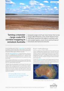 CASE STUDY  Taming a monster – large-scale RTK corridor mapping in remotest Australia