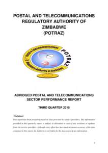POSTAL AND TELECOMMUNICATIONS REGULATORY AUTHORITY OF ZIMBABWE (POTRAZ)  ABRIDGED POSTAL AND TELECOMMUNICATIONS