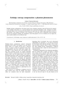 Enthalpy–entropy compensation: a phantom phenomenon ATHEL CORNISH-BOWDEN Bioénergétique et Ingénierie des Protéines, Institut Fédératif “Biologie Structurale et Microbiologie”, Centre National de la Recherche