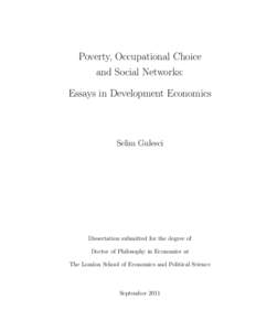 Poverty, Occupational Choice and Social Networks: Essays in Development Economics Selim Gulesci