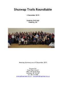 Shuswap Trails Roundtable 2 December 2015 Enderby Drill Hall Enderby, BC  Meeting Summary as at 9 December 2015