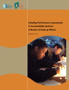Center for Collaborative Education Including Performance Assessments in Accountability Systems: