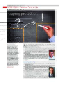 30 Middle East Insurance Review MarchC over Story – Closing the Protection Gap Gaping protection