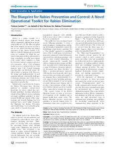 From Innovation to Application  The Blueprint for Rabies Prevention and Control: A Novel Operational Toolkit for Rabies Elimination Tiziana Lembo1,2*, on behalf of the Partners for Rabies Prevention