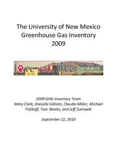 The University of New Mexico Greenhouse Gas InventoryGHG Inventory Team Mary Clark, Danielle Gilliam, Claudia Miller, Michael