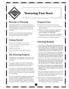 Venturing Fast Start Welcome to Venturing Program Goals  This booklet illustrates how using the Venturing program planning process can get your Venturing crew up
