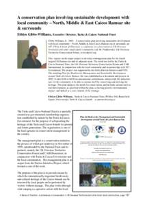 A conservation plan involving sustainable development with local community – North, Middle & East Caicos Ramsar site & surrounds Ethlyn Gibbs-Williams, Executive Director, Turks & Caicos National Trust Gibbs-Williams, 