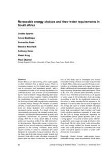 Renewable energy choices and their water requirements in South Africa Debbie Sparks Amos Madhlopa Samantha Keen Mascha Moorlach