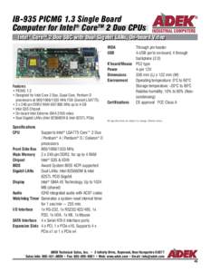 IB-935 PICMG 1.3 Single Board Computer for Intel® CoreTM 2 Duo CPUs TM 2 Duo SBC with Dual Gigabit LANs, On-board Video Intel®® CoreTM  IRDA
