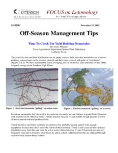 S1November 15, 2002 Off-Season Management Tips Time To Check For Yield Robbing Nematodes