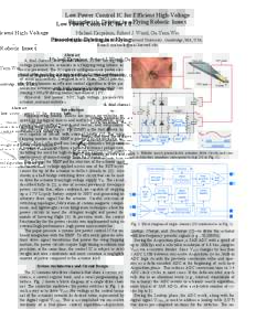 Low Power Control IC for Efficient High-Voltage Piezoelectric Driving in a Flying Robotic Insect Michael Karpelson, Robert J. Wood, Gu-Yeon Wei School of Engineering and Applied Sciences, Harvard University, Cambridge, M