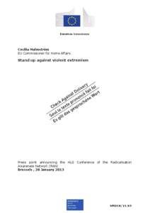 EUROPEAN COMMISSION  Cecilia Malmström EU Commissioner for Home Affairs  Stand up against violent extremism