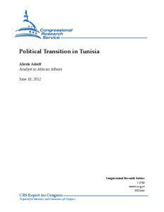 Political Transition in Tunisia Alexis Arieff Analyst in African Affairs