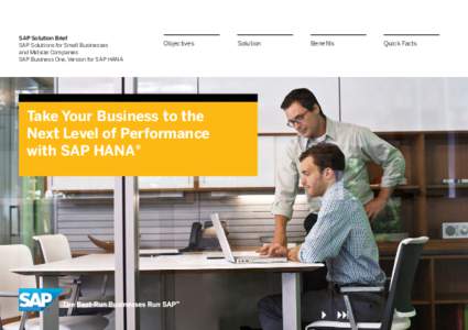 SAP Solution Brief SAP Solutions for Small Businesses and Midsize Companies SAP Business One, Version for SAP HANA  Objectives