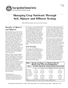 LManaging Crop Nutrients Through Soil, Manure and Effluent Testing Mark L. McFarland,Tony L. Provin, and Sam E. Feagley*