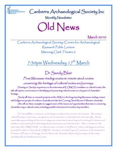 Canberra Archaeological Society Inc Monthly Newsletter Old News March 2010 Canberra Archaeological Society/Centre for Archaeological