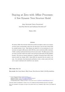 Staying at Zero with Ane Processes: A New Dynamic Term Structure Model Monfort Renne  ∗