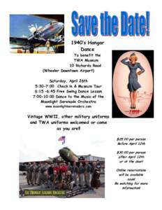 1940’s Hangar Dance To benefit the TWA Museum 10 Richards Road (Wheeler Downtown Airport)