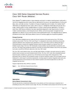 . Data Sheet Cisco 1800 Series Integrated Services Routers: Cisco 1841 Router (Modular) ®