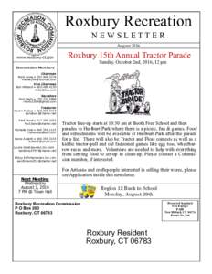 Roxbury Recreation NEWSLETTER August 2016 www.roxbury-ct.gov  Roxbury 15th Annual Tractor Parade