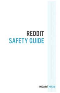 QUESTIONS ON FAQ: 1. What is considered harassment on Reddit? 2. What is not considered harassment on Reddit? / What is considered non-actionable harassment? 3. What are the Rules of Reddit?