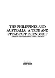 THE PHILIPPINES AND AUSTRALIA: A TRUE AND STEADFAST FRIENDSHIP