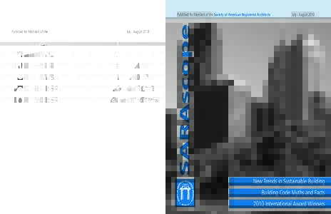 July - AugustSARAscope Published for Members of the Society of American Registered Architects
