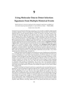 9 Using Molecular Data to Detect Selection: Signatures From Multiple Historical Events Model selection is a process of seeking the least inadequate model from a predefined set, all of which may be grossly inadequate as a