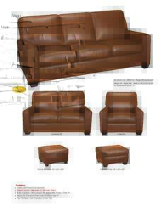 Vegas  81” As shown: GrCol. Taupe (Discontinued) Height 36” Depth 38” Seat: H 18” D 22” W 23” All Dimensions allow ± 2”