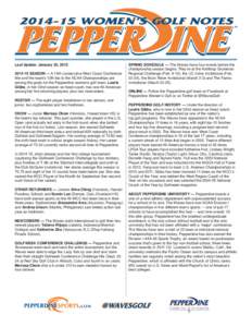[removed]WOMEN’S GOLF NOTES  Last Update: January 30, [removed]SEASON — A 14th consecutive West Coast Conference title and the team’s 12th trip to the NCAA Championships are among the goals for the Pepperdine wo