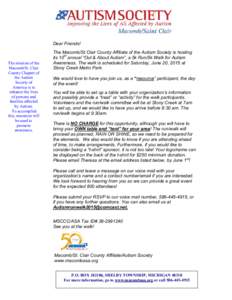 Dear Friends!  The mission of the Macomb/St. Clair County Chapter of the Autism