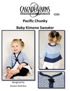 C233  Pacific Chunky Baby Kimono Sweater  Designed by