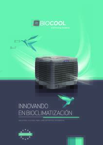 ECO Cooling Solutions  INNOVANDO EN BIOCLIMATIZACIÓN INDUSTRIAS, COLEGIOS, PABELLONES DEPORTIVOS, RESIDENCIAS