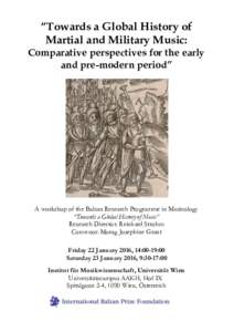 “Towards a Global History of Martial and Military Music: Comparative perspectives for the early and pre-modern period”  A workshop of the Balzan Research Programme in Musicology