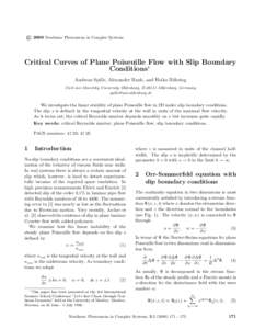 c 2000 Nonlinear Phenomena in Complex Systems ° Critical Curves of Plane Poiseuille Flow with Slip Boundary Conditions∗ Andreas Spille, Alexander Rauh, and Heiko B¨