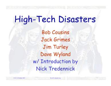 High-Tech Disasters Bob Cousins Jack Grimes Jim Turley Dave Wyland w/ Introduction by