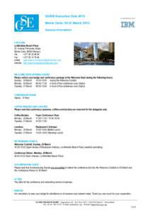 GUIDE Executive Club 2015 Monte Carlo, 30-31 March 2015 General Information LOCATION Le Méridien Beach Plaza