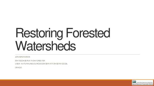 Protecting and Sustaining Natural Capital that are our Forested Watersheds