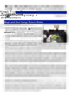 Hopi Tumalhoymuy Tutuveniam September 2013 Volume 3, Issue 7 Hopi and Zuni Songs Return Home Submitted by the Hopi Cultural Preservation Office