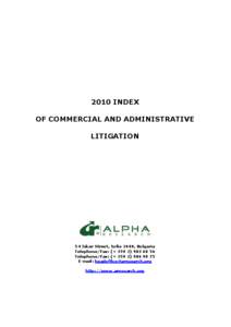 2010 INDEX OF COMMERCIAL AND ADMINISTRATIVE LITIGATION 54 Iskar Street, Sofia 1000, Bulgaria Telephone/Fax: (+ [removed]