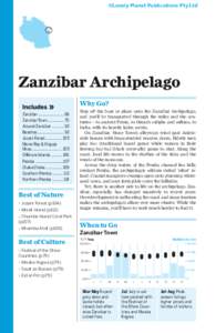 ©Lonely Planet Publications Pty Ltd  Zanzibar Archipelago Why Go? Zanzibar ......................... 69 Zanzibar Town ................ 70