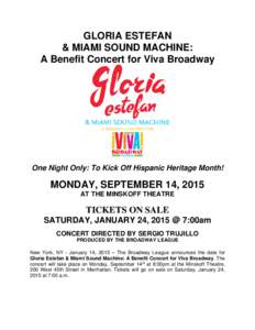 GLORIA ESTEFAN & MIAMI SOUND MACHINE: A Benefit Concert for Viva Broadway One Night Only: To Kick Off Hispanic Heritage Month!