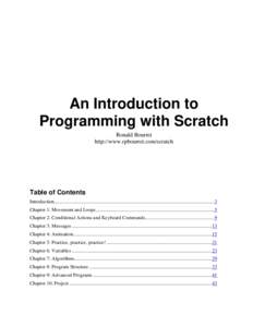 An Introduction to Programming with Scratch Ronald Bourret http://www.rpbourret.com/scratch  Table of Contents