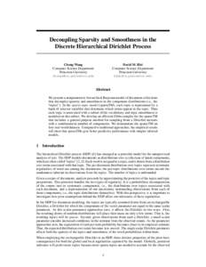 Decoupling Sparsity and Smoothness in the Discrete Hierarchical Dirichlet Process Chong Wang Computer Science Department Princeton University