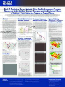 The U.S. Geological Survey National Water-Quality Assessment Program: Advances in Understanding Sources, Transport, and the Biological Effects of Nutrients From Headwater Streams to Coastal Rivers Mark D. Munn and Patric