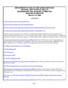 DEPARTMENT OF HEALTH AND HUMAN SERVICES NATIONAL INSTITUTES OF HEALTH RECOMBINANT DNA ADVISORY COMMITTEE MINUTES OF MEETING March 8-10, 2000 CONTENTS