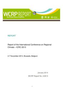 International Conference on Regional Climate – ICRC 2013
