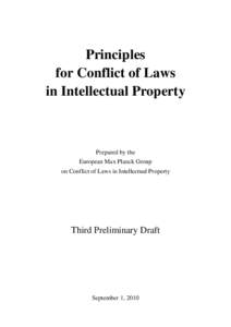 Principles for Conflict of Laws in Intellectual Property Prepared by the European Max Planck Group