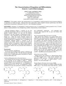 The Characterization of Etaqualone and Differentiation from its 3- and 4-Ethyl Analogues John F. Casale* and Patrick A. Hays U.S. Department of Justice Drug Enforcement Administration Special Testing and Research Laborat