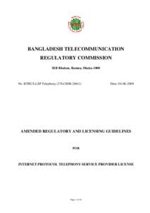 BANGLADESH TELECOMMUNICATION REGULATORY COMMISSION IEB Bhaban, Ramna, Dhaka-1000 No. BTRC/LL/IP Telephony)